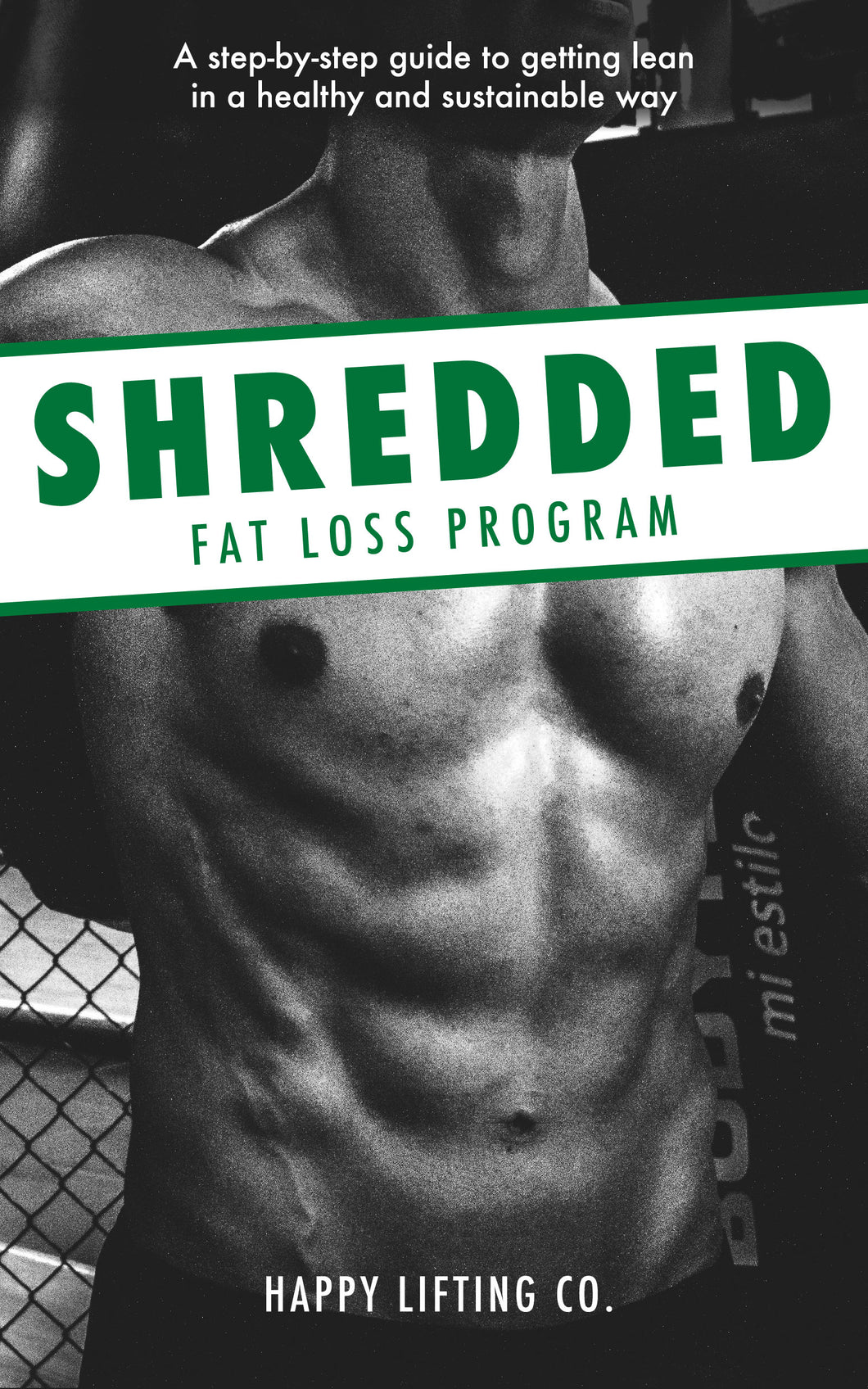 Shredded Fat Loss Program