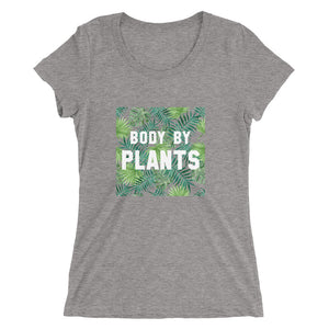 Body by Plants Women's Tee